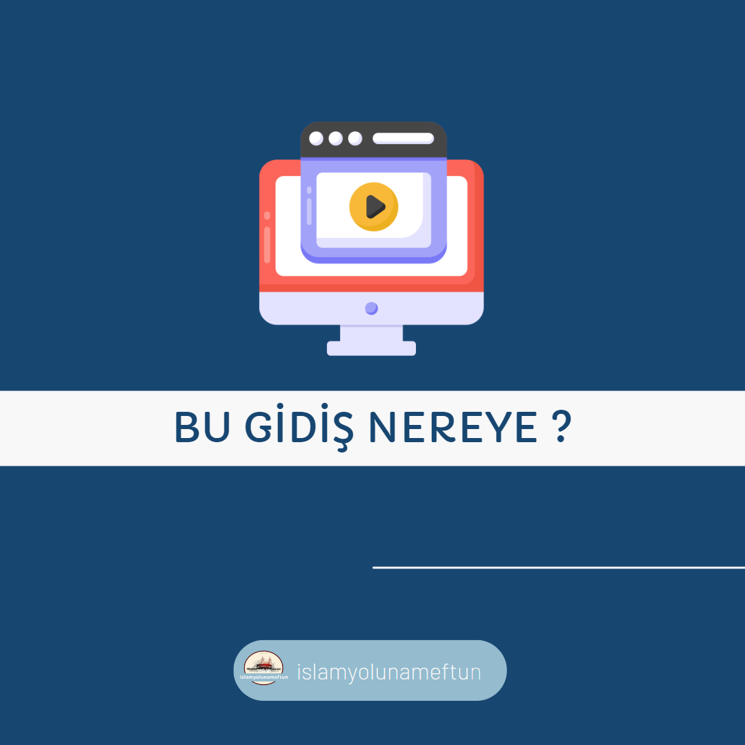 BU GİDİŞ NEREYE ?