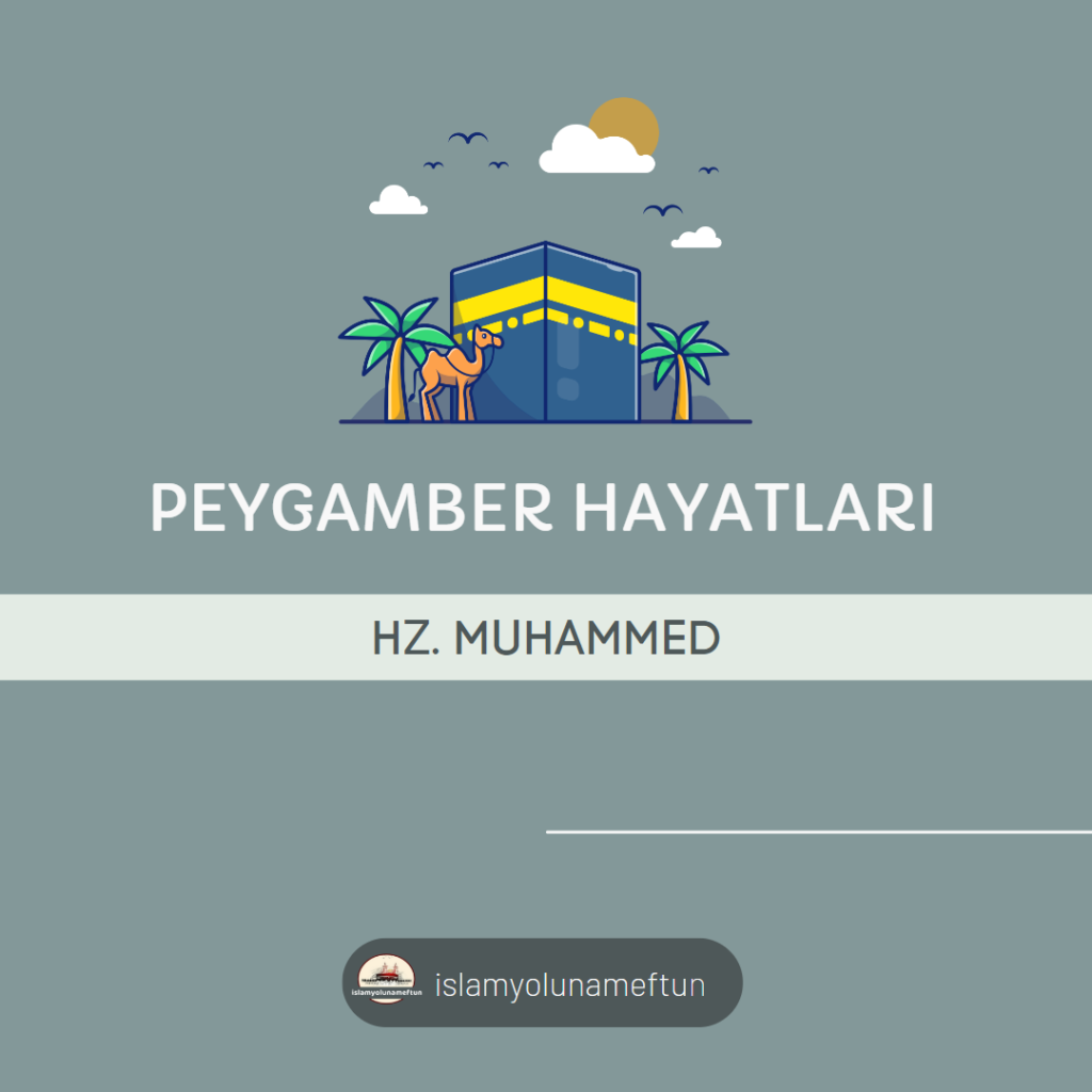 peygamber hayatları, hz. muhammed.
