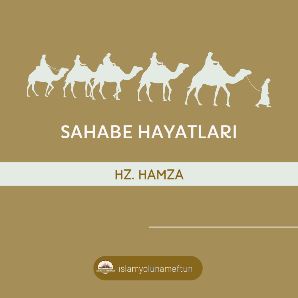 hazreti hamza'nın hayatı