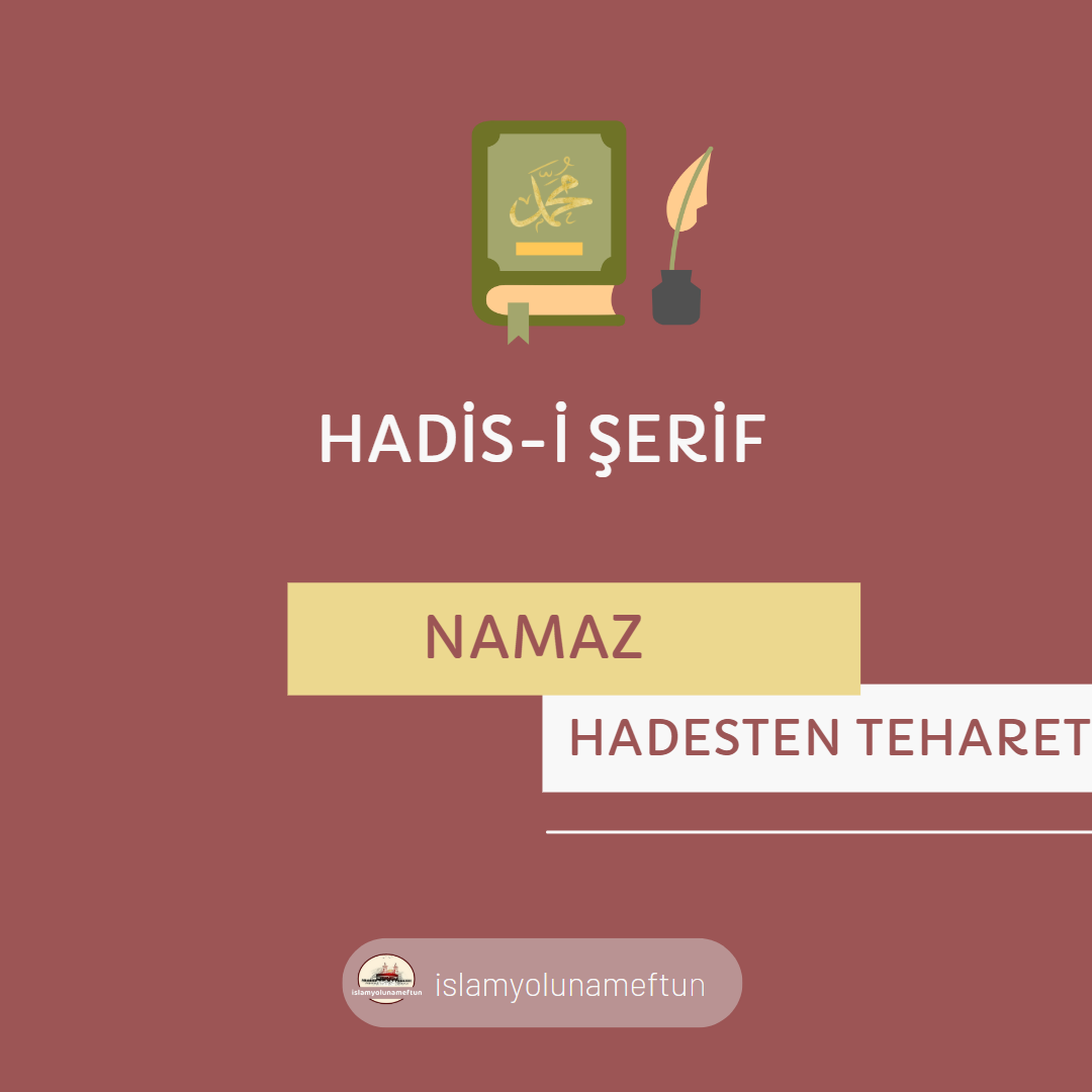 HADESTEN TEHARET İLE İLGİLİ HADİSLER