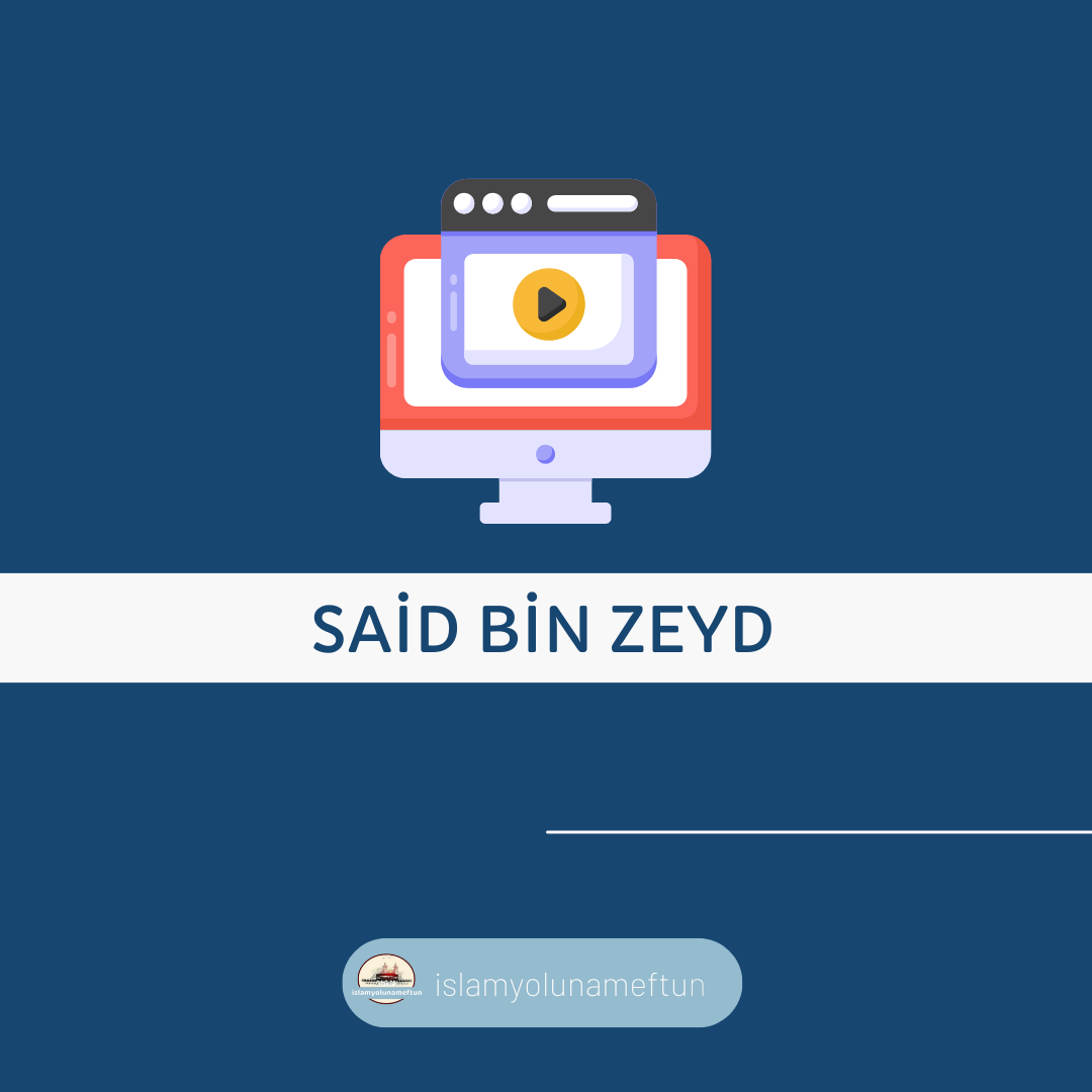 Ebu Aver ve Ebû Sevir ; SAÎD b. ZEYD