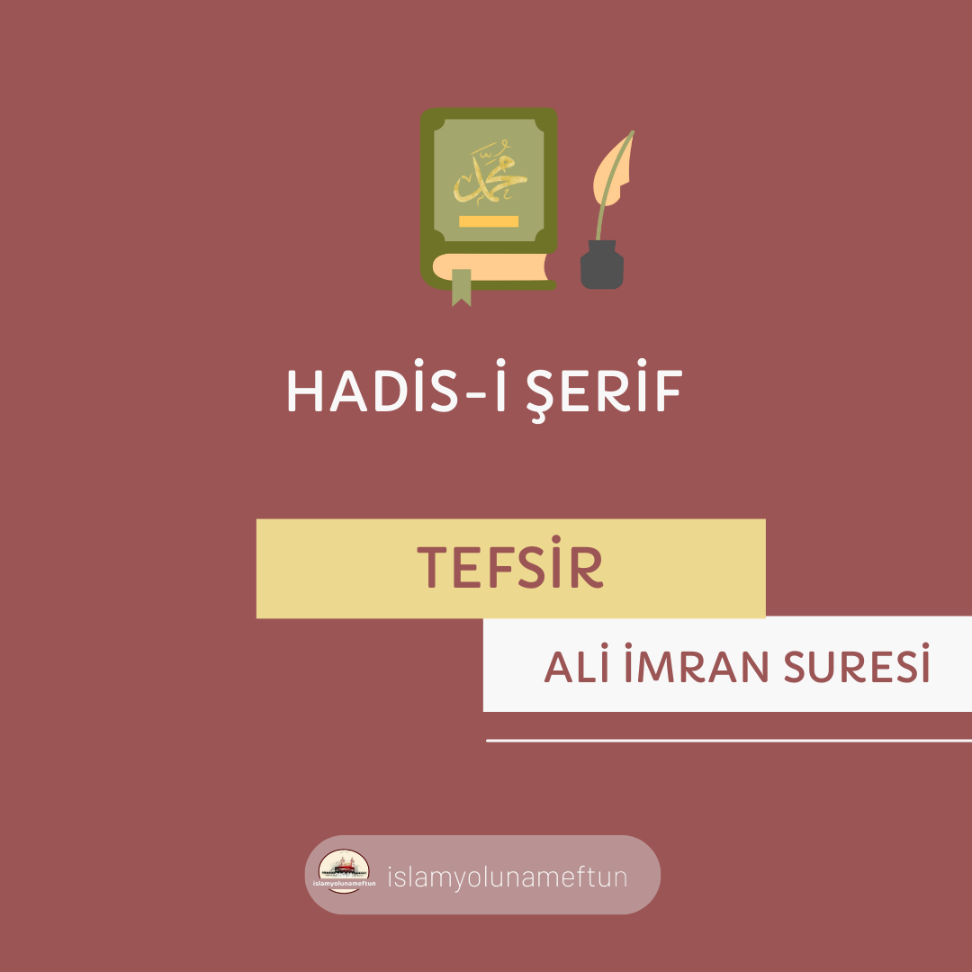 ALİ İMRAN SURESİ HADİSLERİ