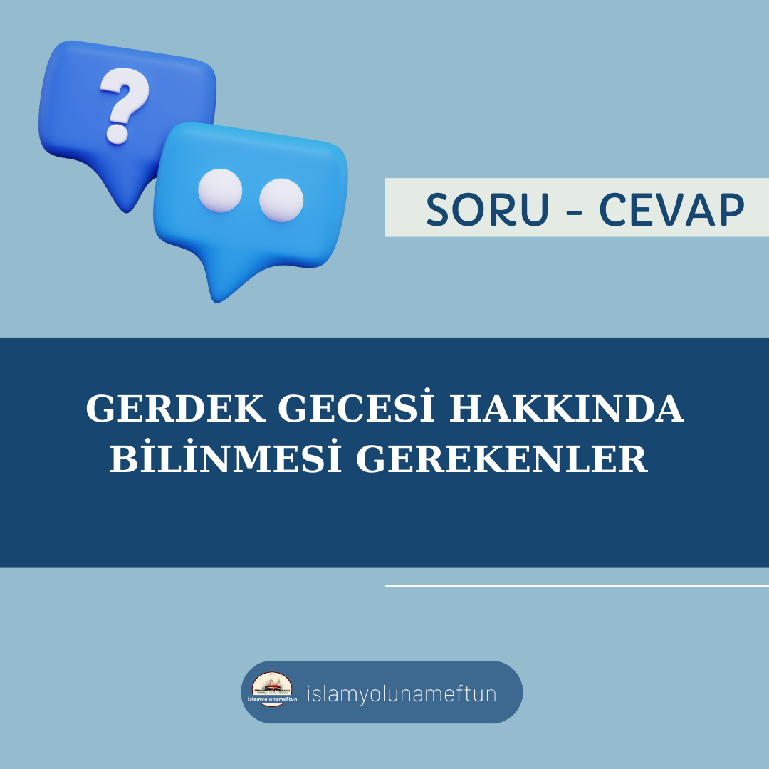Gerdek Gecesi Hakkında Bilinmesi Gerekenler